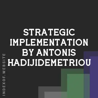 Strategic Implementation by Antonis Hadijidemetriou | Indexof
