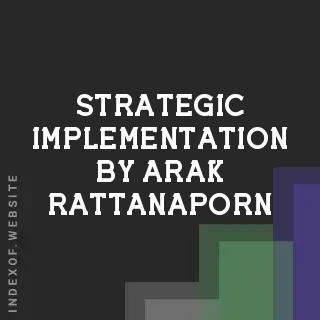 Strategic Implementation by Arak Rattanaporn | Indexof
