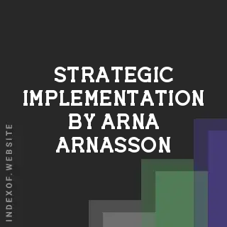 Strategic Implementation by Arna Arnasson | Indexof
