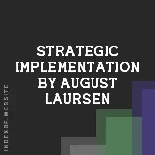 Strategic Implementation by August Laursen | Indexof