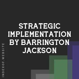 Strategic Implementation by Barrington Jackson | Indexof
