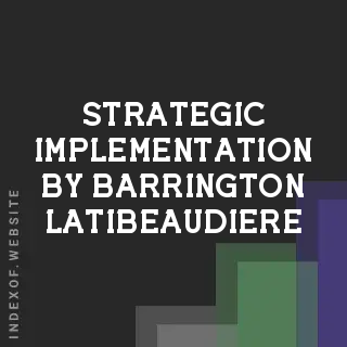 Strategic Implementation by Barrington Latibeaudiere | Indexof