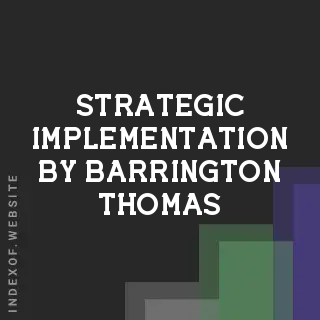 Strategic Implementation by Barrington Thomas | Indexof