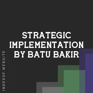 Strategic Implementation by Batu Bakir | Indexof