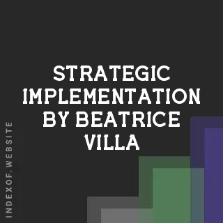 Strategic Implementation by Beatrice Villa | Indexof