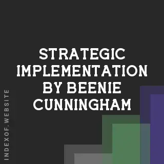 Strategic Implementation by Beenie Cunningham | Indexof