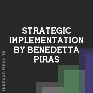 Strategic Implementation by Benedetta Piras | Indexof