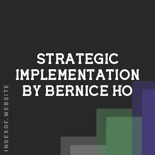 Strategic Implementation by Bernice Ho | Indexof