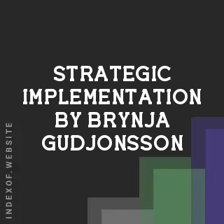 Strategic Implementation by Brynja Gudjonsson | Indexof