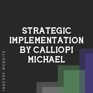 Strategic Implementation by Calliopi Michael | Indexof