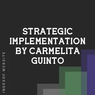 Strategic Implementation by Carmelita Guinto | Indexof
