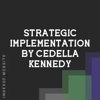 Strategic Implementation by Cedella Kennedy | Indexof