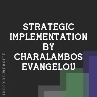 Strategic Implementation by Charalambos Evangelou | Indexof