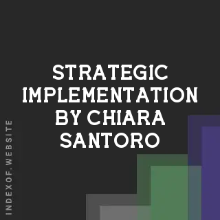 Strategic Implementation by Chiara Santoro | Indexof