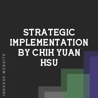 Strategic Implementation by Chih-yuan Hsu | Indexof
