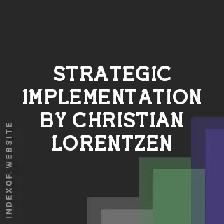 Strategic Implementation by Christian Lorentzen | Indexof