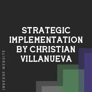 Strategic Implementation by Christian Villanueva | Indexof