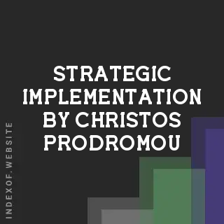Strategic Implementation by Christos Prodromou | Indexof
