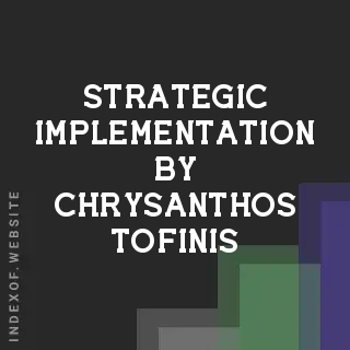 Strategic Implementation by Chrysanthos Tofinis | Indexof