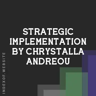 Strategic Implementation by Chrystalla Andreou | Indexof