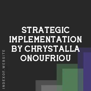 Strategic Implementation by Chrystalla Onoufriou | Indexof