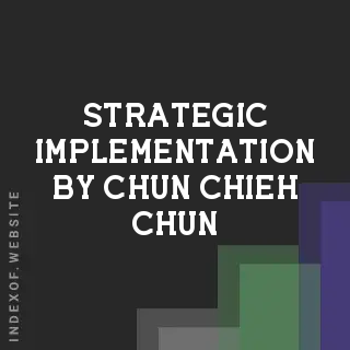 Strategic Implementation by Chun-chieh Chun | Indexof