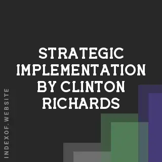 Strategic Implementation by Clinton Richards | Indexof