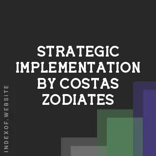 Strategic Implementation by Costas Zodiates | Indexof