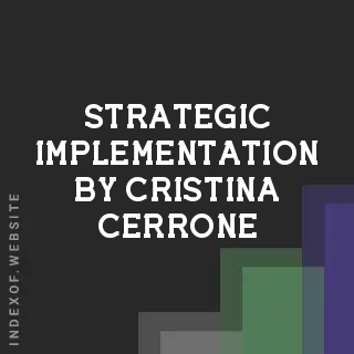 Strategic Implementation by Cristina Cerrone | Indexof