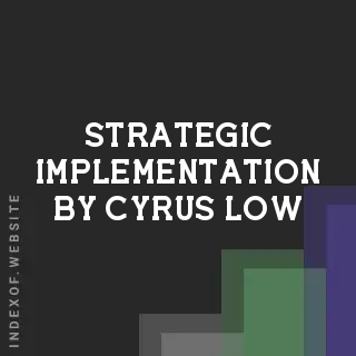 Strategic Implementation by Cyrus Low | Indexof