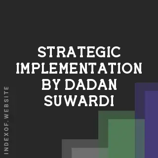 Strategic Implementation by Dadan Suwardi | Indexof