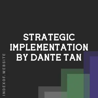 Strategic Implementation by Dante Tan | Indexof