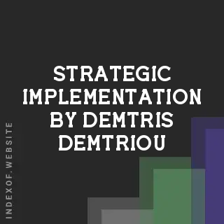 Strategic Implementation by Demtris Demtriou | Indexof