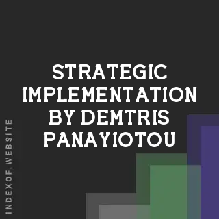 Strategic Implementation by Demtris Panayiotou | Indexof