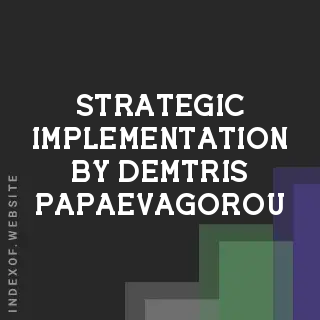Strategic Implementation by Demtris Papaevagorou | Indexof