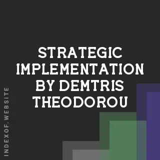 Strategic Implementation by Demtris Theodorou | Indexof