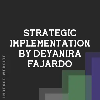 Strategic Implementation by Deyanira Fajardo | Indexof