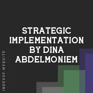 Strategic Implementation by Dina Abdelmoniem | Indexof