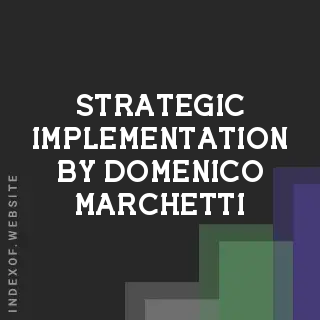 Strategic Implementation by Domenico Marchetti | Indexof
