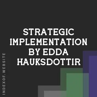 Strategic Implementation by Edda Hauksdottir | Indexof