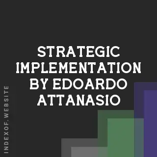 Strategic Implementation by Edoardo Attanasio | Indexof