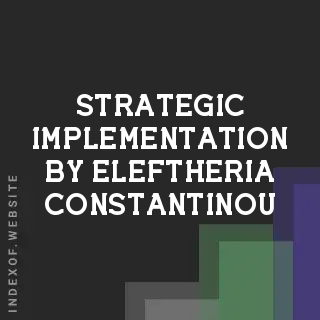 Strategic Implementation by Eleftheria Constantinou | Indexof