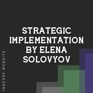 Strategic Implementation by Elena Solovyov | Indexof