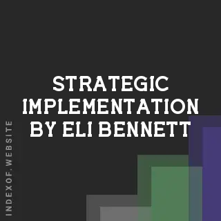 Strategic Implementation by Eli Bennett | Indexof