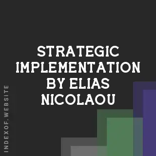 Strategic Implementation by Elias Nicolaou | Indexof