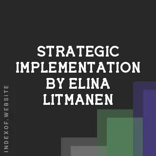 Strategic Implementation by Elina Litmanen | Indexof