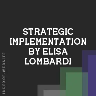 Strategic Implementation by Elisa Lombardi | Indexof