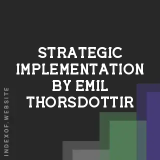 Strategic Implementation by Emil Thorsdottir | Indexof