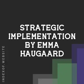 Strategic Implementation by Emma Haugaard | Indexof