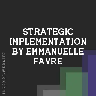 Strategic Implementation by Emmanuelle Favre | Indexof